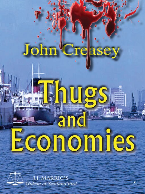 Title details for Thugs and Economies by John Creasey - Available